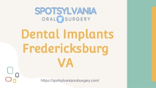 Best Dental Implants in Fredericksburg VA - Spotsylvania Oral Surgery