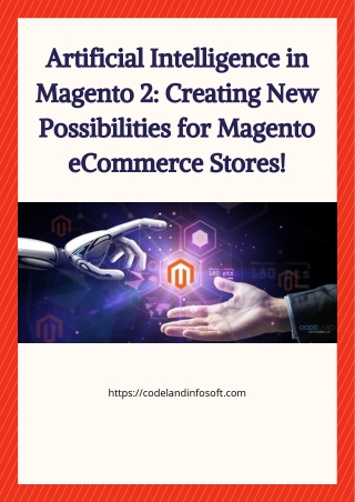 Artificial Intelligence in Magento 2: Creating New Possibilities for Magento eCommerce Stores!