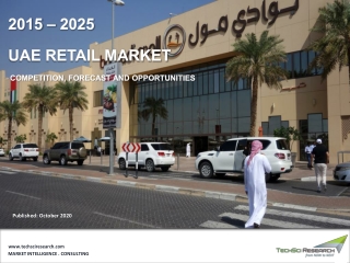 UAE Retail Market is projected to grow to $ 75 billion by 2025