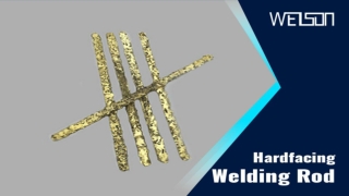 Advantages of Hardfacing Welding Rod