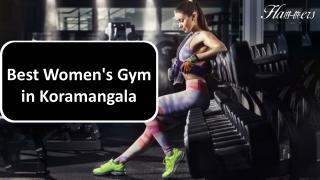 Best Women's Gym in Koramangala