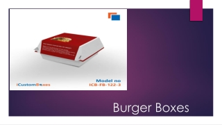Get 40% Discount On Custom Printed Burger Boxes