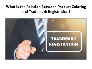 What is the Relation Between Product Coloring and Trademark Registration?