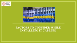 Factors to Consider While Installing IT Cabling