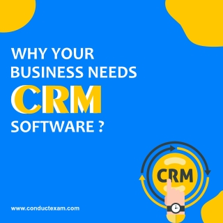 Why Your Business Needs CRM Software?