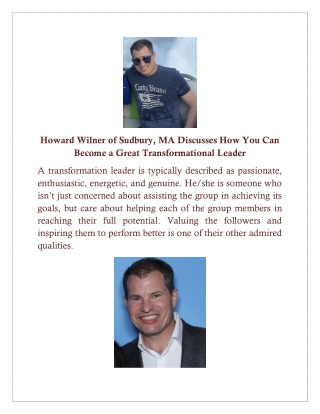 Howard Wilner of Sudbury, MA Discusses How You Can Become a Great Transformational Leader