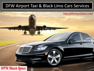 DFW Airport Taxi & Black Limo Cars Services