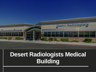 Desert Radiologists Medical Building