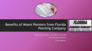 Benefits to Hire Miami Painters from Florida Painting Company