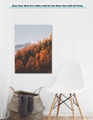 Give Your Wall Art a New Look for the New Year with EZ Prints