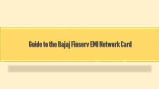 Guide to the Bajaj Finserv EMI Network Card