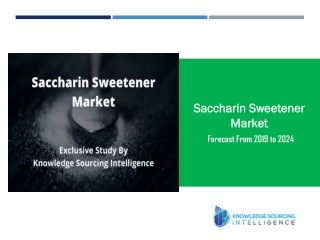 Exclusive Study on Saccharin Sweetener Market