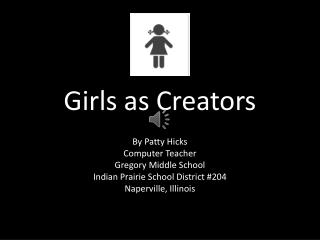 Girls as Creators