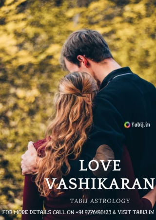 Vashikaran Specialist: Bring back lost love with vashikaran