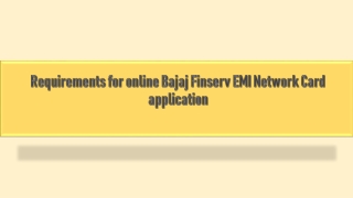 Requirements for online Bajaj Finserv EMI Network Card application