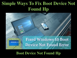 Simple Ways To Fix boot device not found hp