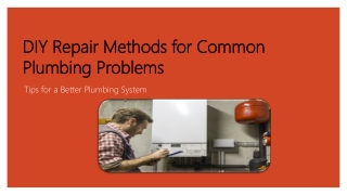 Best DIY Repair Methods for Common Plumbing Problems