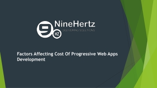 Factors Affecting Cost Of Progressive Web Apps Development