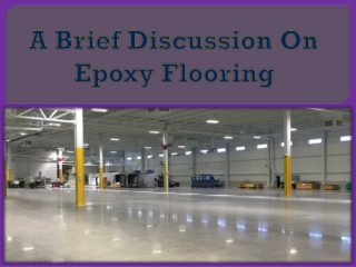 A Brief Discussion On Epoxy Flooring