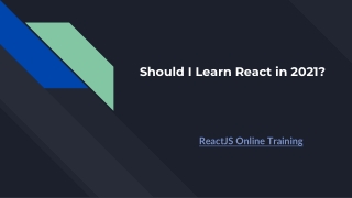 Learn ReactJS in 2021- ReactJS Online Training