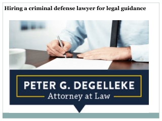 Hiring a criminal defense lawyer for legal guidance