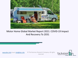 Motor Home Market Size, Growth, Trends and Research Analysis by TBRC