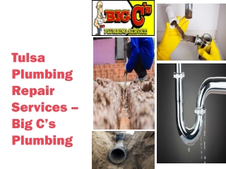 Get Best Tulsa Plumbing Repair Services with Us
