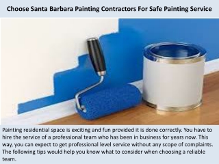 Choose Santa Barbara Painting Contractors For Safe Painting Service