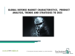 Defense Market Business Outlook, Potential Growth, Demand And Analysis