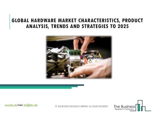 Hardware Market Drivers, Challenges, In-Depth Analysis, Estimations And Revenue Forecast To 2025