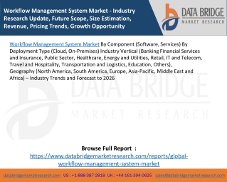 Workflow Management System Market - Industry Research Update, Future Scope, Size Estimation, Revenue, Pricing Trends, Gr