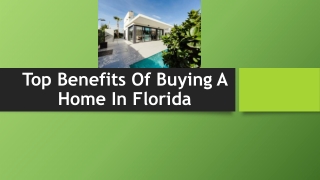 Top Benefits Of Buying A Home In Florida