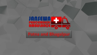 Receive Road Ambulance Service in Bhagalpur or Patna with Fine Medical Support