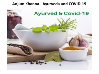 Anjum Khanna - Ayurveda and COVID-19