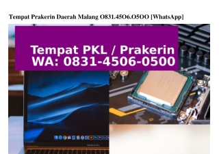 Tempat Prakerin Daerah Malang O831~45O6~O5OO[WA]