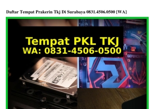 Daftar Tempat Prakerin Tkj Di Surabaya O831~45O6~O5OO(WA)