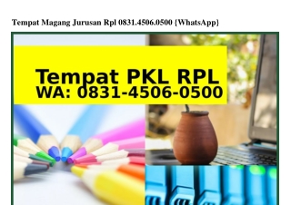 Tempat Magang Jurusan Rpl O831•45O6•O5OO(WA)