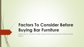 Factors To Consider Before Buying Bar Furniture