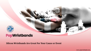 Silicon Wristbands Are Great For Your Cause or Event