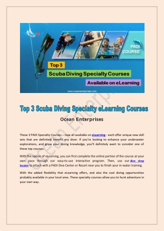 These 3 PADI Specialty Courses now all available on eLearning - each offer unique new skill sets that are sure to benefi