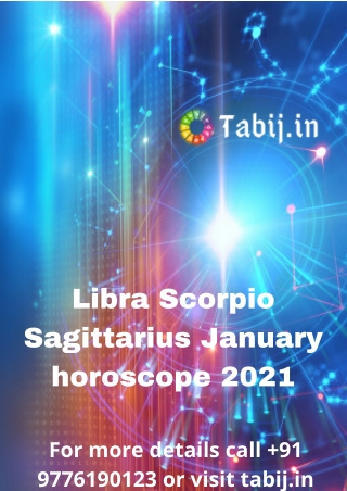 Libra Scorpio Sagittarius January horoscope 2021