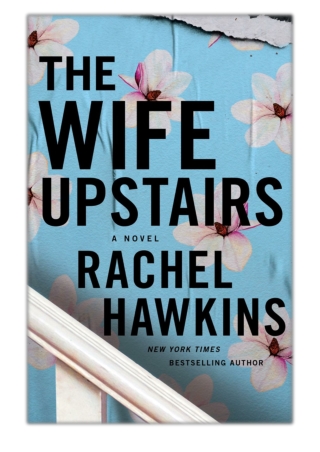 [PDF] Free Download The Wife Upstairs By Rachel Hawkins