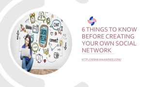 6 Things to Know Before Creating Your Own Social Network