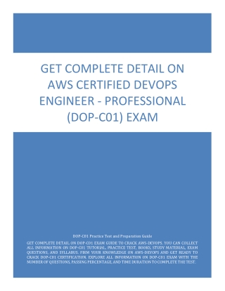 Get Complete Detail on AWS Certified DevOps Engineer - Professional (DOP-C01) Exam