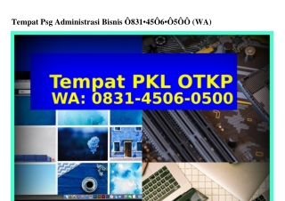 Tempat Psg Administrasi Bisnis Ö831 45Ö6 Ö5ÖÖ(whatsApp)