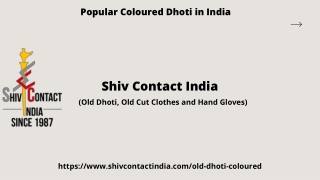 Popular Coloured Dhoti in India