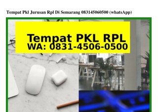 Tempat Pkl Jurusan Rpl Di Semarang 0831 4506 0500[WA]