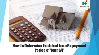 How to Determine the Ideal Loan Repayment Period of Your LAP