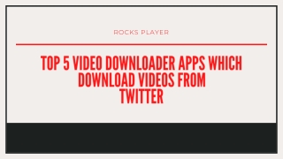 Top 5 Video Downloader Apps Which Download Videos From Twitter
