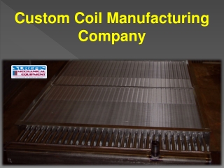 Custom Coil Manufacturing Company